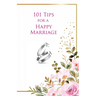 101 Tips for a Happy Marriage