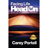 Facing Life Head On