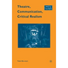 Theatre, Communication, Critical Realism
