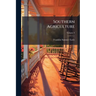 Southern Agriculture; Volume 3