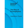 The Rise of Econophysics: A Connected History of Two Disciplines