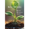 Your Real BMI: a Better Me Index with Breath, Movement and Intake
