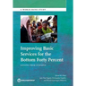 Improving Basic Services for the Bottom Forty Percent