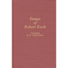 Essays of Robert Koch