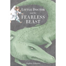 Little Doctor and the Fearless Beast