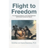 Flight to Freedom: The Underground Railroad in New York's Westchester and Dutchess Counties and Beyond