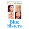 Blue Sisters: A Read with Jenna Pick