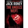 The Angels Wept