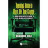 Taking Video Out of the Game: A Game Developer's Guide to Total Blind Accessibility