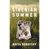 Siberian Summer: An Autobiography