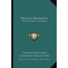 Magia Adamica: The Antiquity of Magic