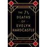 The 7 1/2 Deaths of Evelyn Hardcastle
