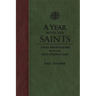 A Year with the Saints: Daily Meditations with the Holy Ones of God