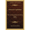 American Capitalism: The Concepts Of Countervailing Power (1952)