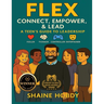 Flex: Connect, Empower, & Lead - A Teen's Guide to Leadership