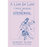 A Lion for Love: A Critical Biography of Stendhal