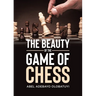 The Beauty of the Game of Chess