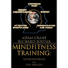 MindFitness Training: Neurofeedback and the Process, Consciousness, Self-Renewal, and the Technology of Self-Knowledge
