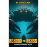 Beyond the Abyss