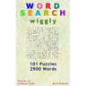 Word Search: Wiggly, 101 Puzzles, 2900 Words, Volume 23, Compact 5"x8" Size