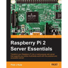 Raspberry Pi 2 Server Essentials