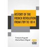 History Of The French Revolution From 1789 To 1814: With An Introduction By L. Cecil Jane