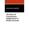 The Dance of Consciousness: Enlightenment in Modern Literature