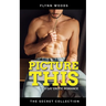 Picture This: A Gay Erotic Romance