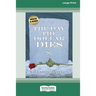 The Day the Dollar Dies (16pt Large Print Edition)