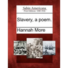 Slavery, a Poem.