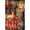 The Throne of Caesar: A Novel of Ancient Rome