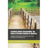 Excellence Meets Sustainability: The Power of Circular Economy in Business: Bridging Organizational Excellence and Circular Economy for Lasting Succes