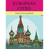 European Cities: Adult Coloring Book