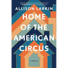 Home of the American Circus