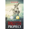 The Forgotten Prophecy