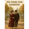 No Time For Sorrow