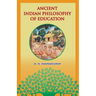 Ancient Indian Philosophy of Education