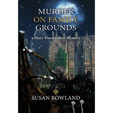 Murder On Family Grounds: A Mary Wandwalker Mystery