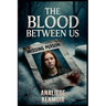 The Blood Between Us
