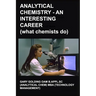 Analytical Chemistry - an Interesting Career: What Chemists Do