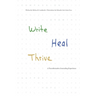 Write, Heal, Thrive: A Transformative Journaling Experience