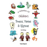 A Collection of Children's Poems, Verses & Rhymes for All Ages