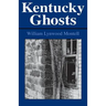 Kentucky Ghosts
