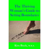 The Thriving Woman's Guide to Setting Boundaries