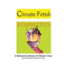 Climate Fetish: Ecopolitics