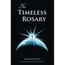 The Timeless Rosary