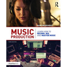 Music Production: Learn How to Record, Mix, and Master Music