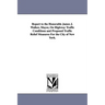 Report to the Honorable James J. Walker, Mayor, on Highway Traffic Conditions and Proposed Traffic Relief Measures for the City of New York.