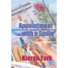 Appointment with a Smile
