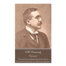 E.W. Hornung - Peccavi: "Optional surroundings afford a fair clue to the superficial man, but no real key to character"